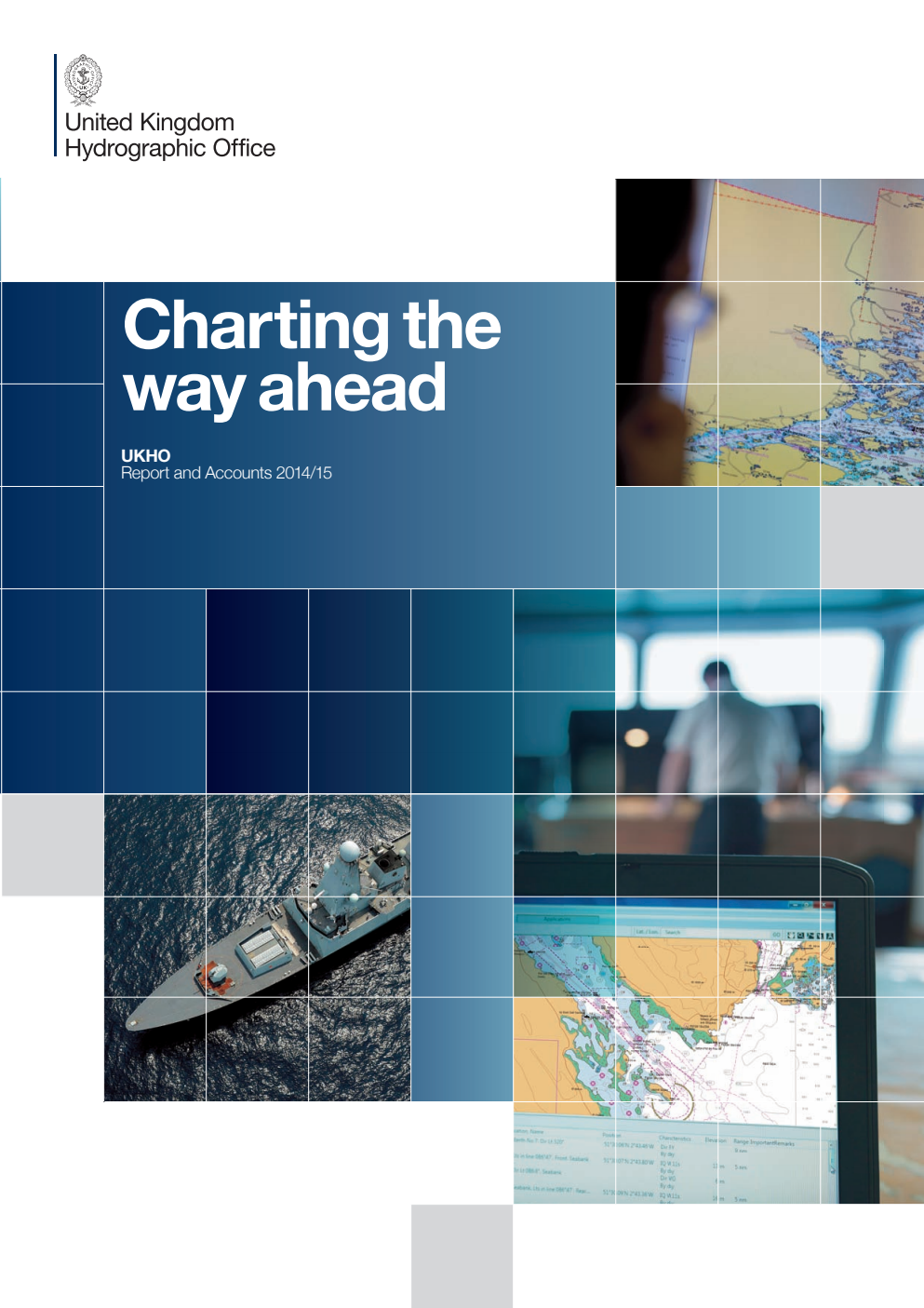 The United Kingdom Hydrographic Office Annual Report and Accounts 2014/15