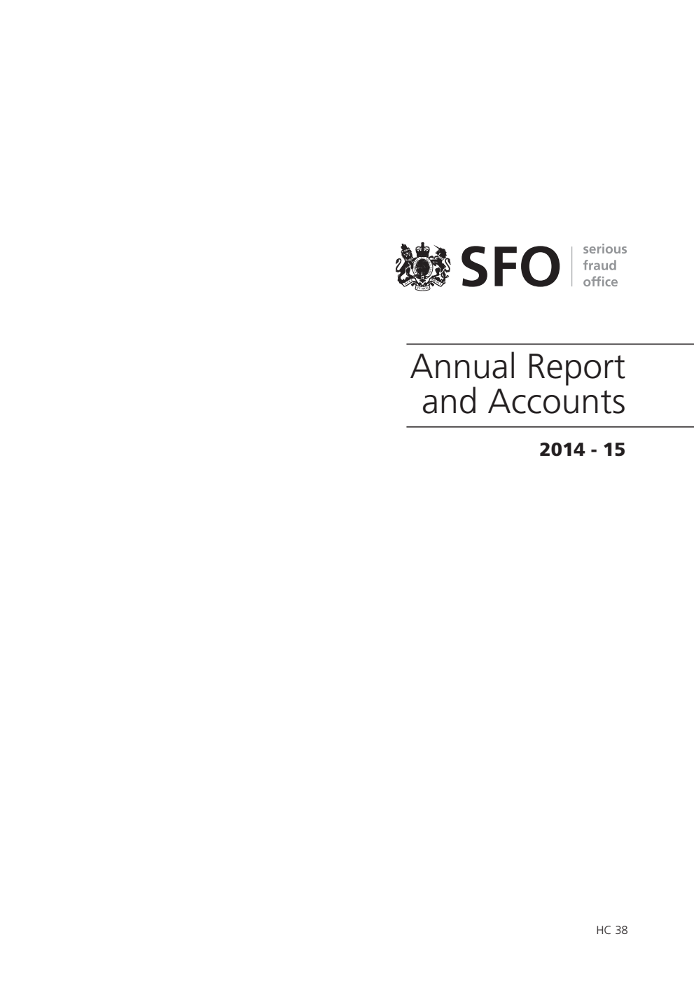 Serious Fraud Office Annual Report and Accounts 2014-15 (for year ended 31 March 2015)