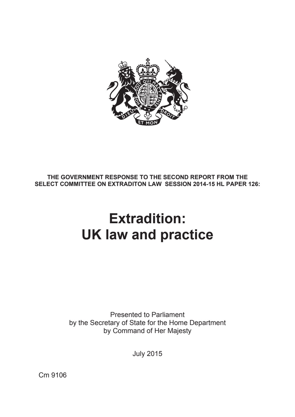Extradition: UK law and practice: the Government response to the second report from the Select Committee session 2014-15 HL paper 126