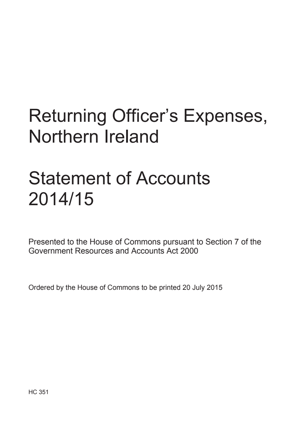 Returning Officer's Expenses, Northern Ireland Statement of Accounts 2014-15
