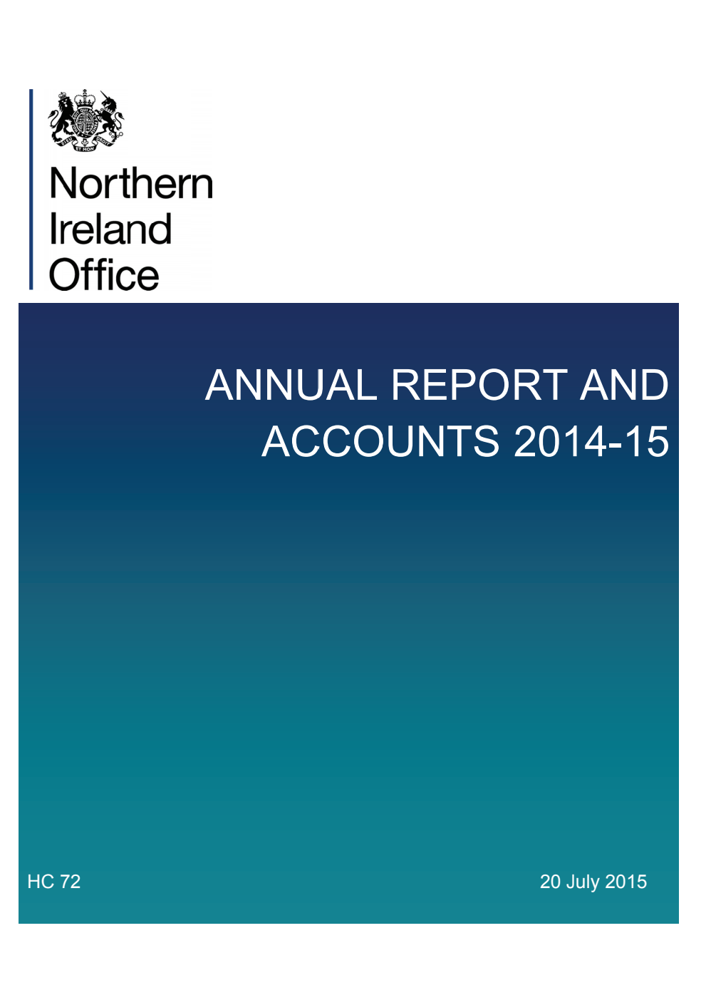Northern Ireland Annual Report and Accounts 2014-15: (For the year ended 31 March 2015)