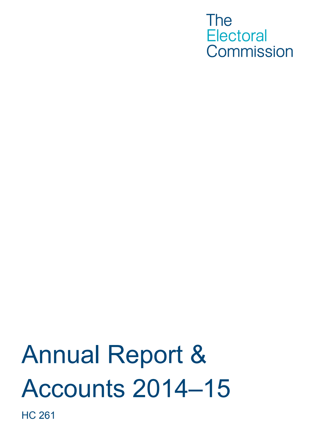 The Electoral Commission Annual Report & Accounts 2014-15 