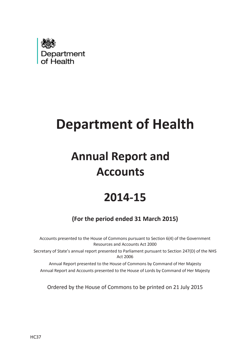 Department of Health Annual Report and Accounts 2014-15 (For the period ended 31 March 2015)