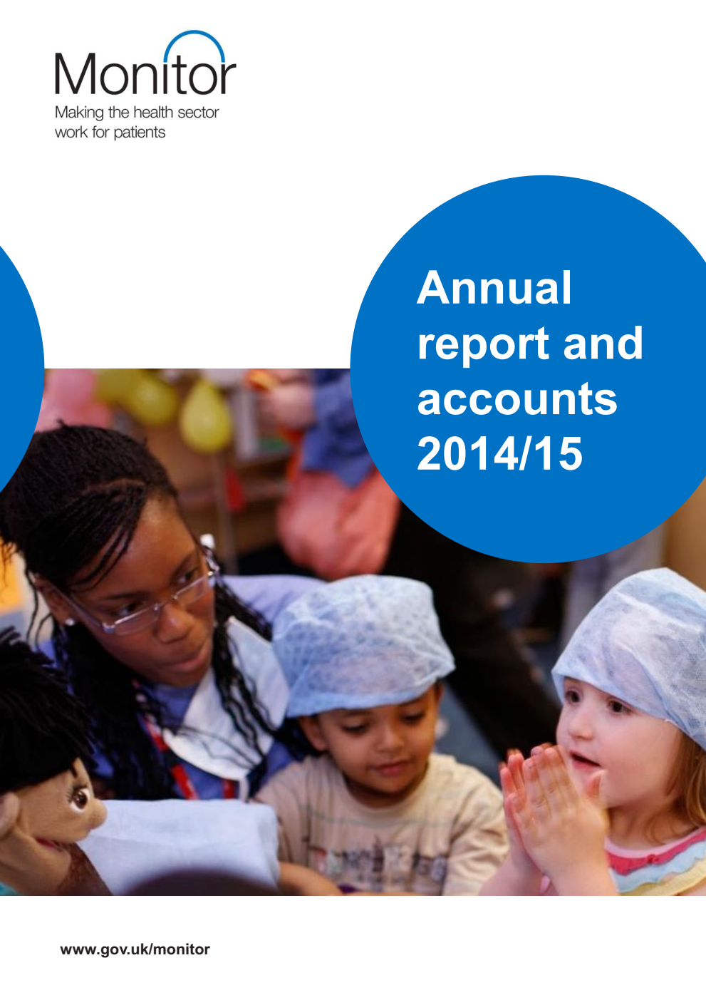 Monitor Annual report and accounts 1 April 2014 to 31 March 2015