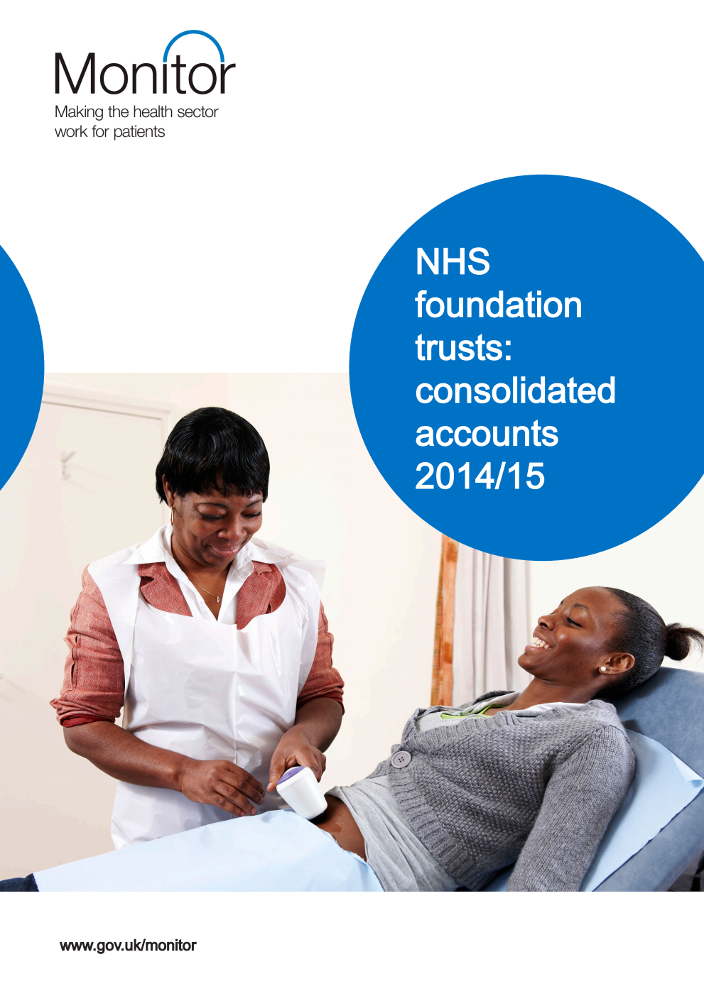 Monitor: NHS foundation trusts: consolidated accounts 2014/15