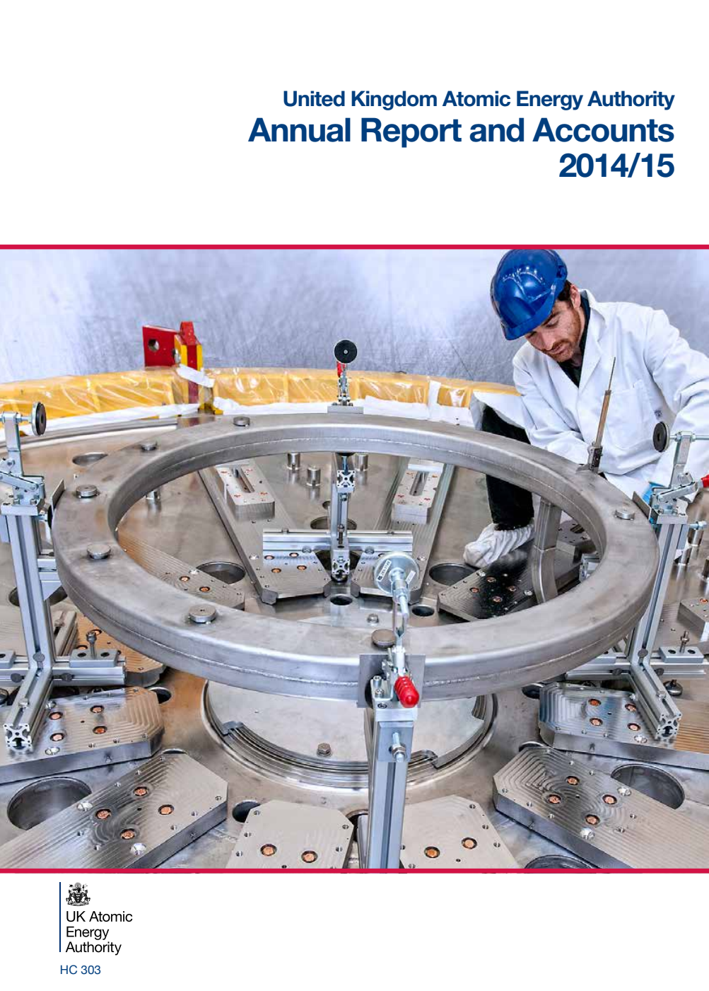 United Kingdom Atomic Energy Authority Annual Report and Accounts 2014/15