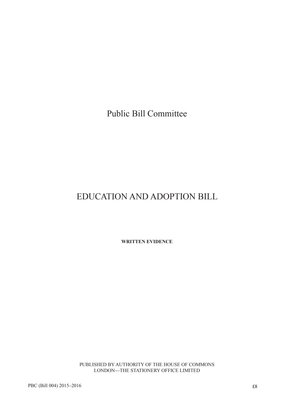 Education and Adoption Public Bill Committee Written evidence