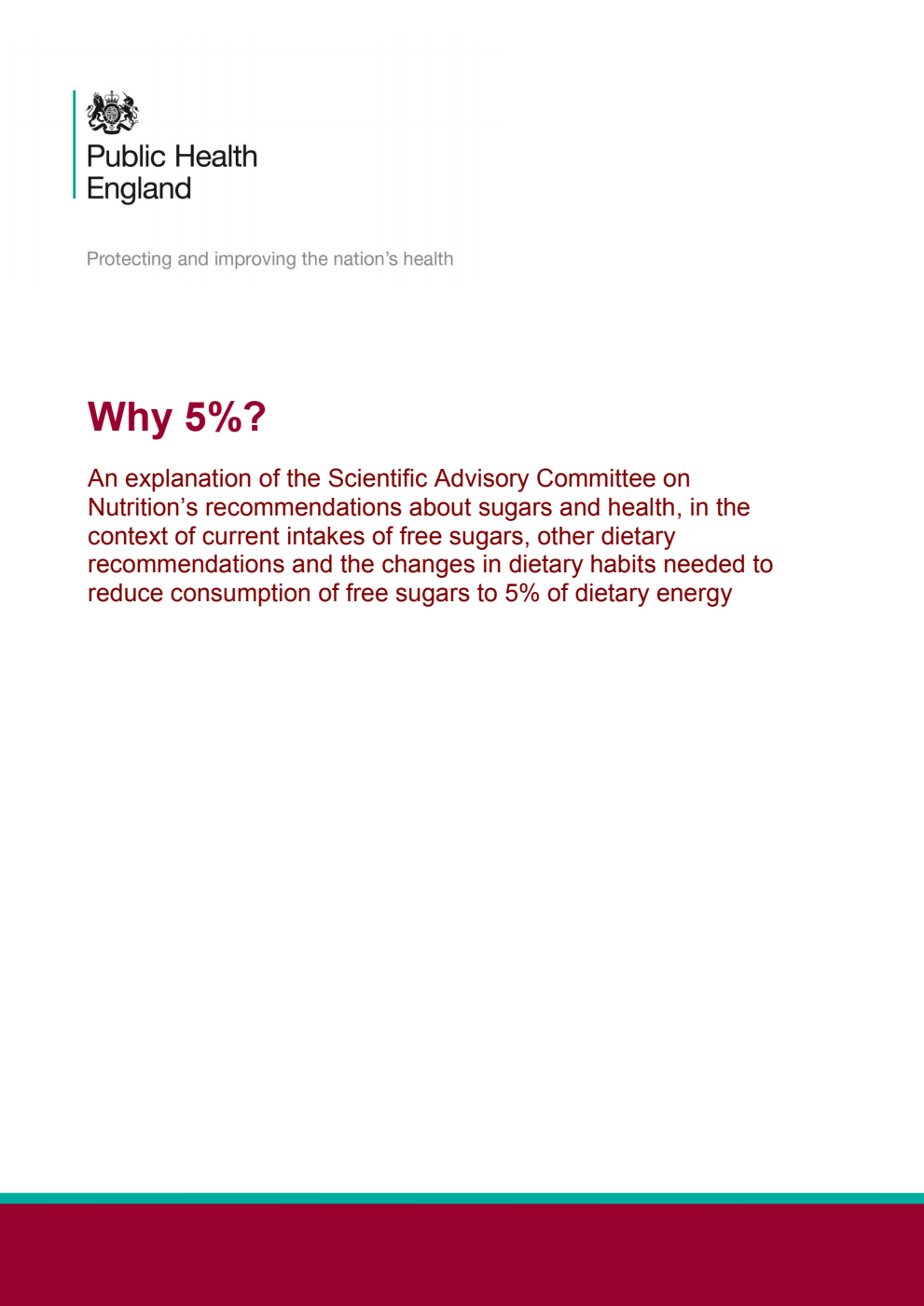 Why 5%? An explanation of the Scientific Advisory Committee on Nutrition’s recommendations about sugars and health