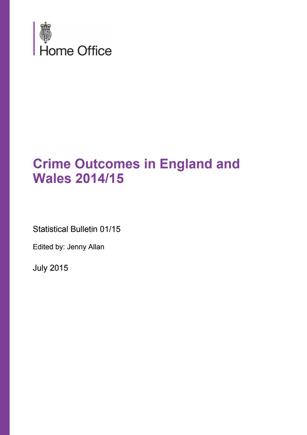 Home Office Statistical Bulletin 01/15 Crime Outcomes in England and Wales, 2014/15