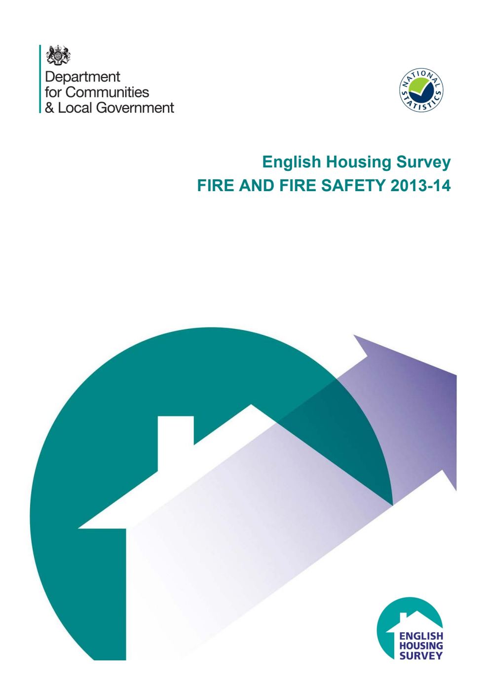English Housing Survey : Fire and Fire Safety 2013-14