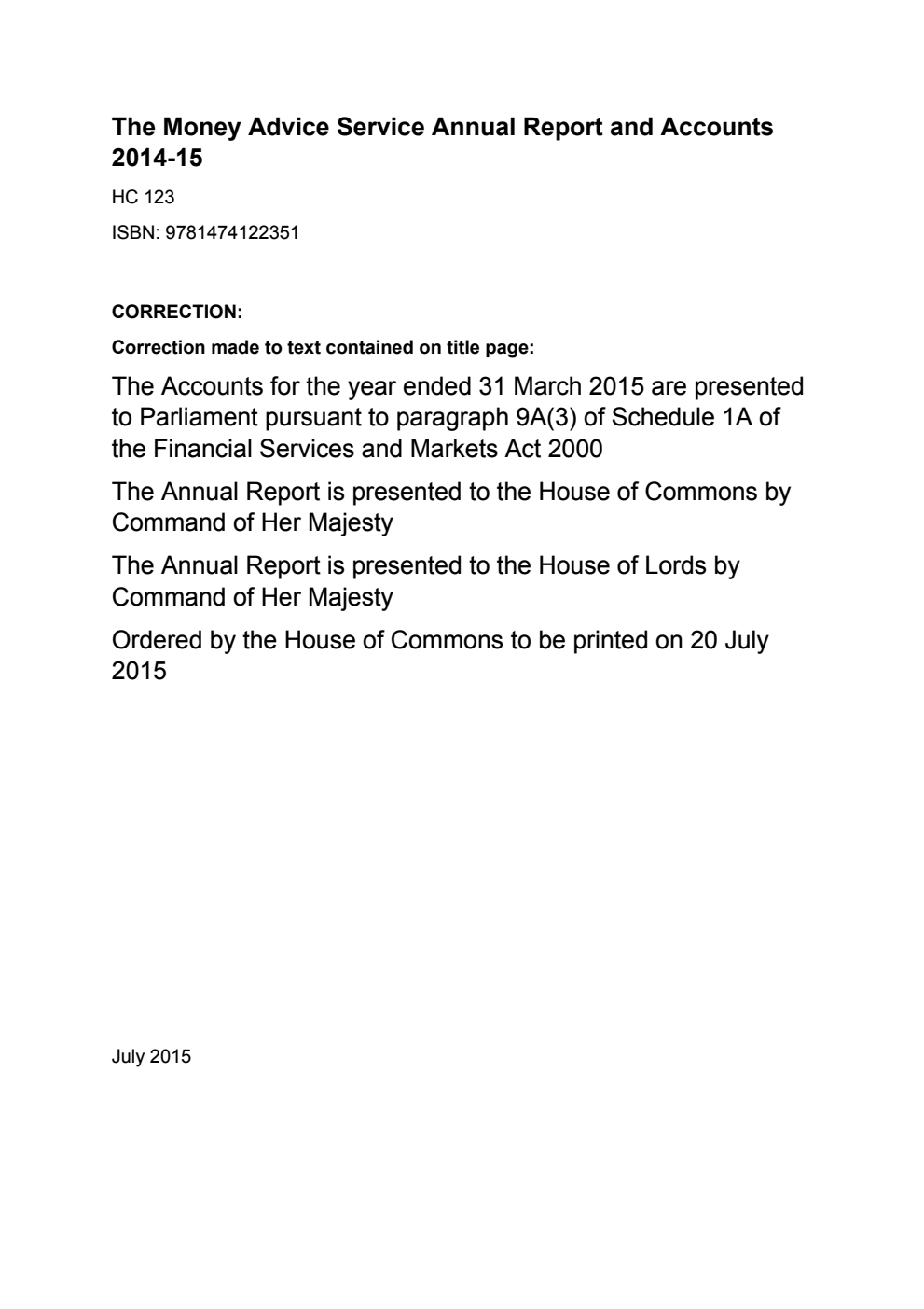 The Money Advice Service Annual Report and Accounts 2014-15 Correction Slip, July 2015
