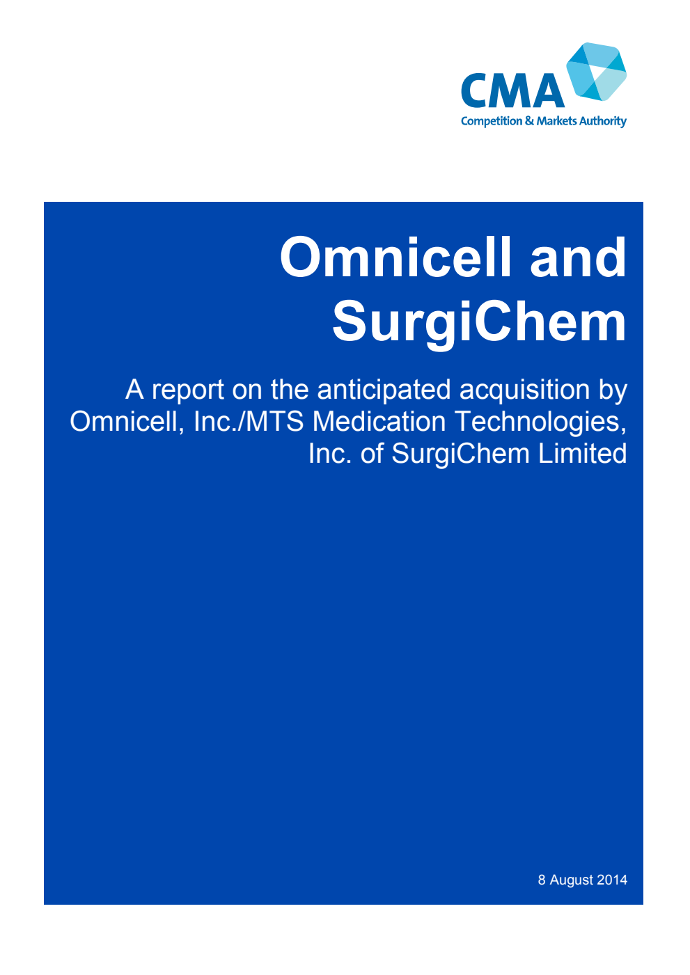 Omnicell and SurgiChem. A report on the anticipated acquisition by Omnicell, Inc./MTS Medication Technologies, Inc. of SurgiChem Limited