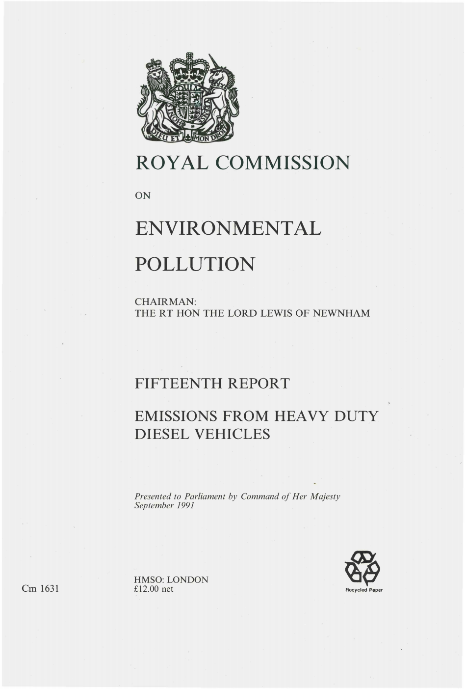 Royal Commission on Environmental Pollution 15th report. Emission from heavy duty diesel vehicles