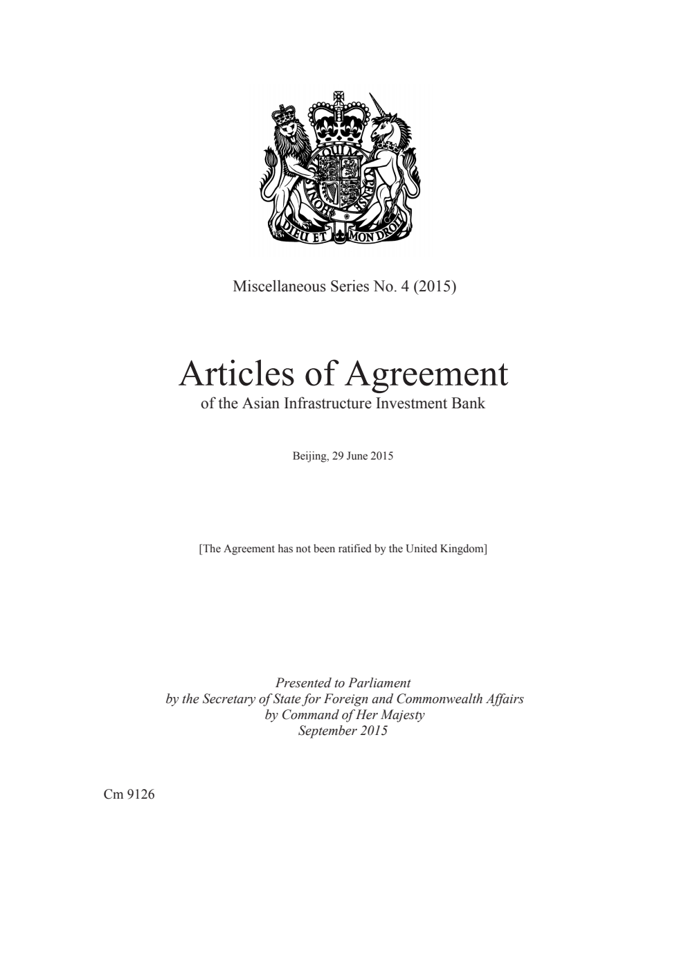 Miscellaneous Series No. 4 (2015) Articles of Agreement of the Asian Infrastructure Investment Bank. Beijing, 29 June 2015