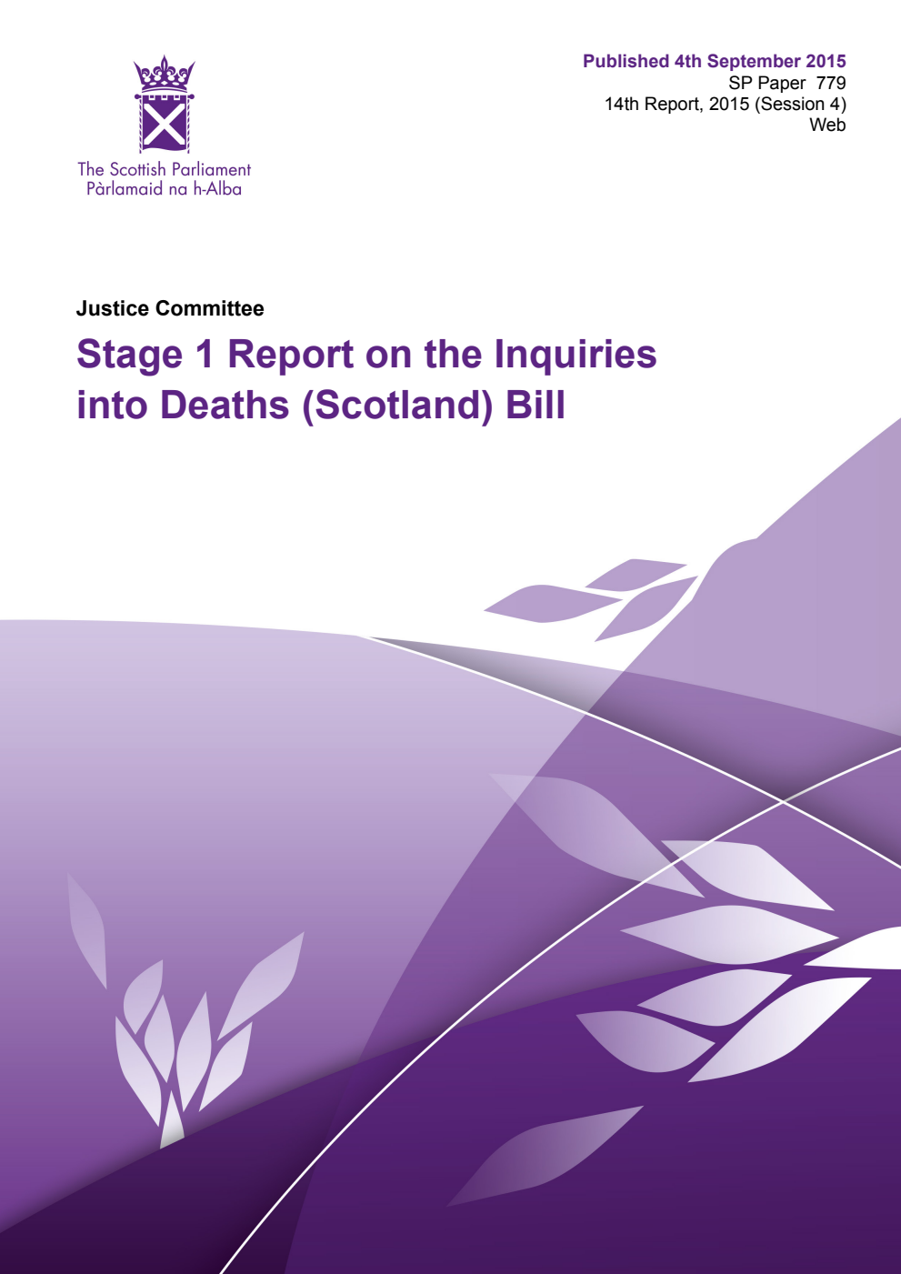 Justice Committee 14th Report 2015: Stage 1 Report on the Inquiries into Deaths (Scotland) Bill