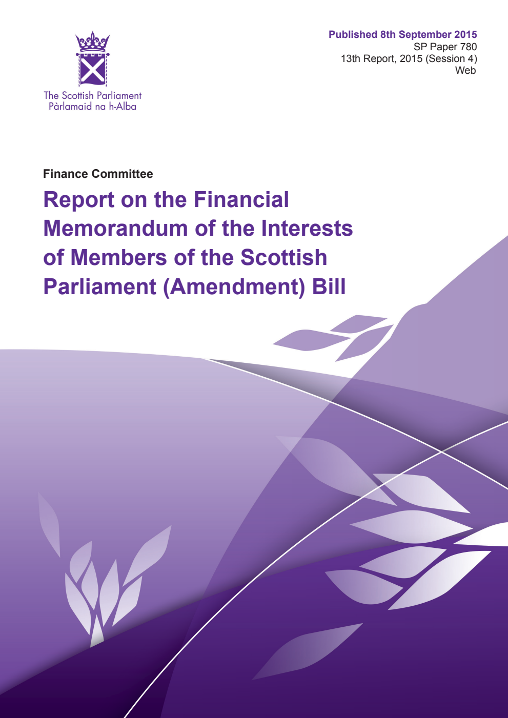 Finance Committee 13th Report, 2015: Report on the Financial Memorandum of the Interests of Members of the Scottish Parliament (Amendment) Bill