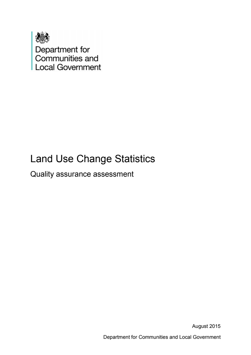 Land Use Change Statistics: Quality Assurance Assessment (August 2015)