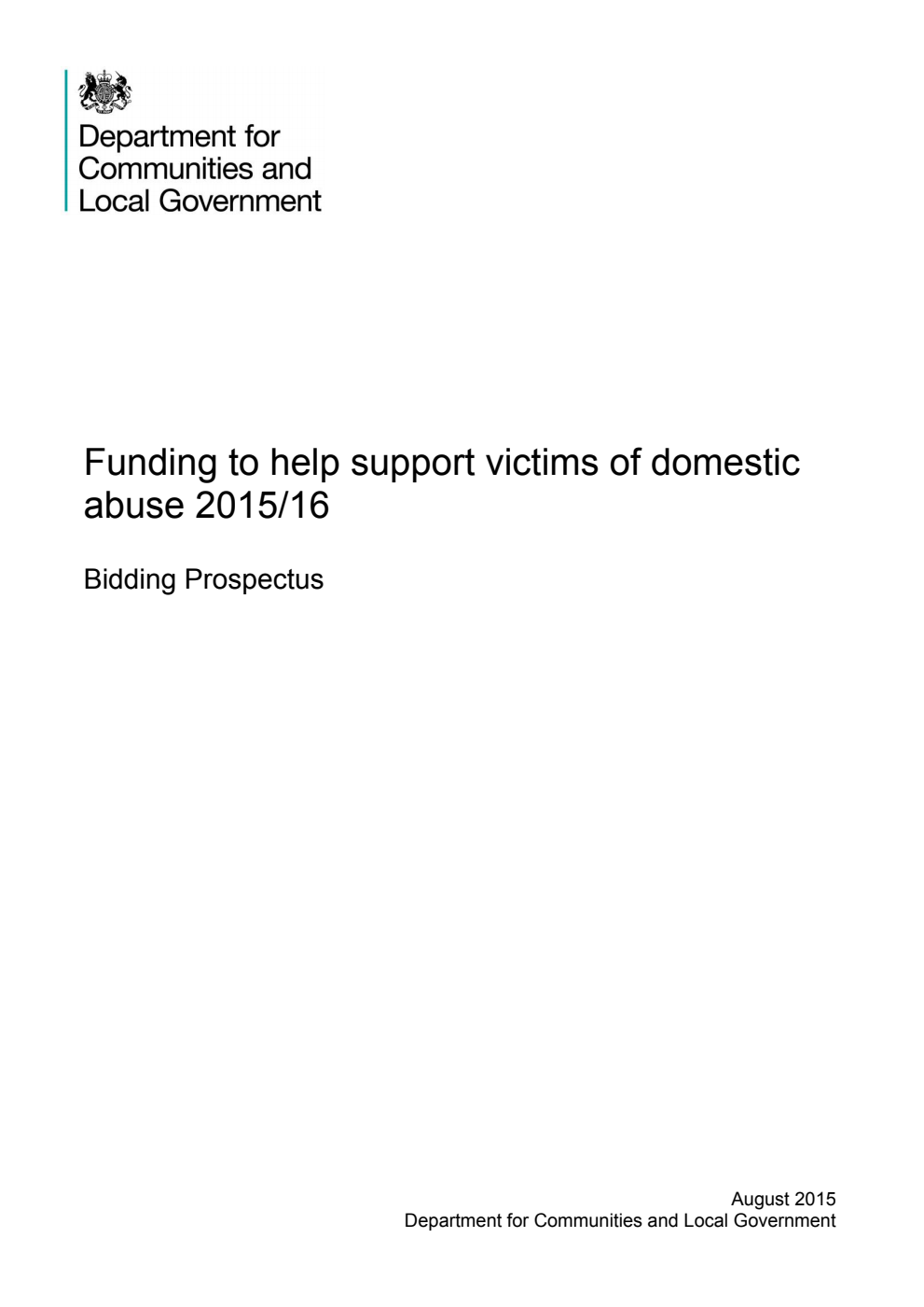 Funding to help support victims of domestic abuse 2015/16 : Bidding Prospectus (August 2015)
