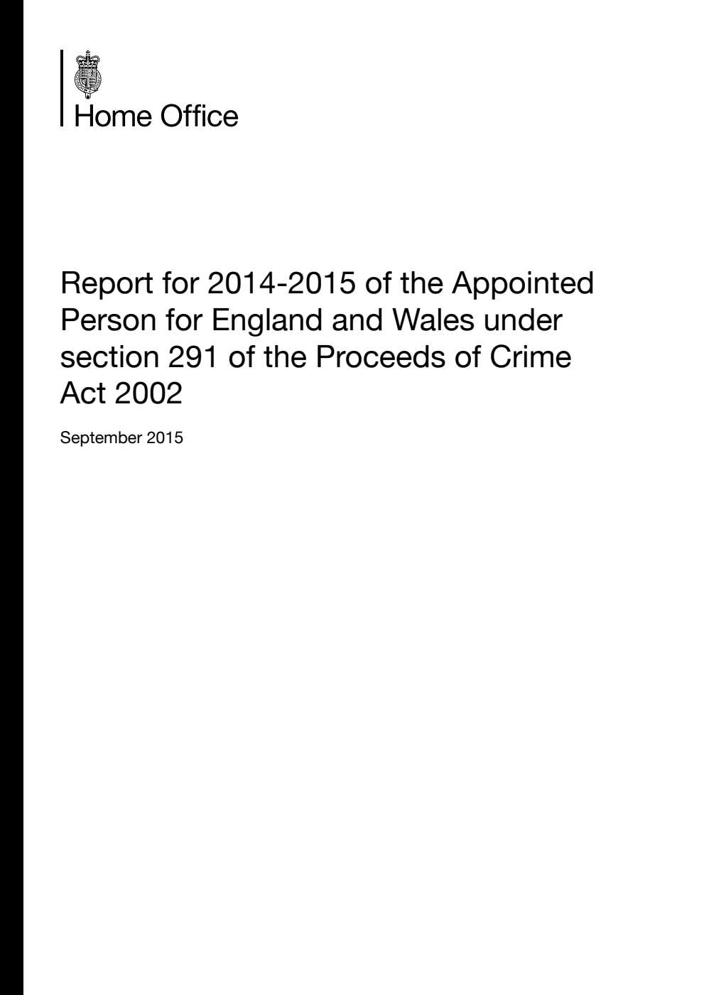 Report for 2014-2015 of the Appointed Person for England and Wales under section 291 of the Proceeds of Crime Act 2002