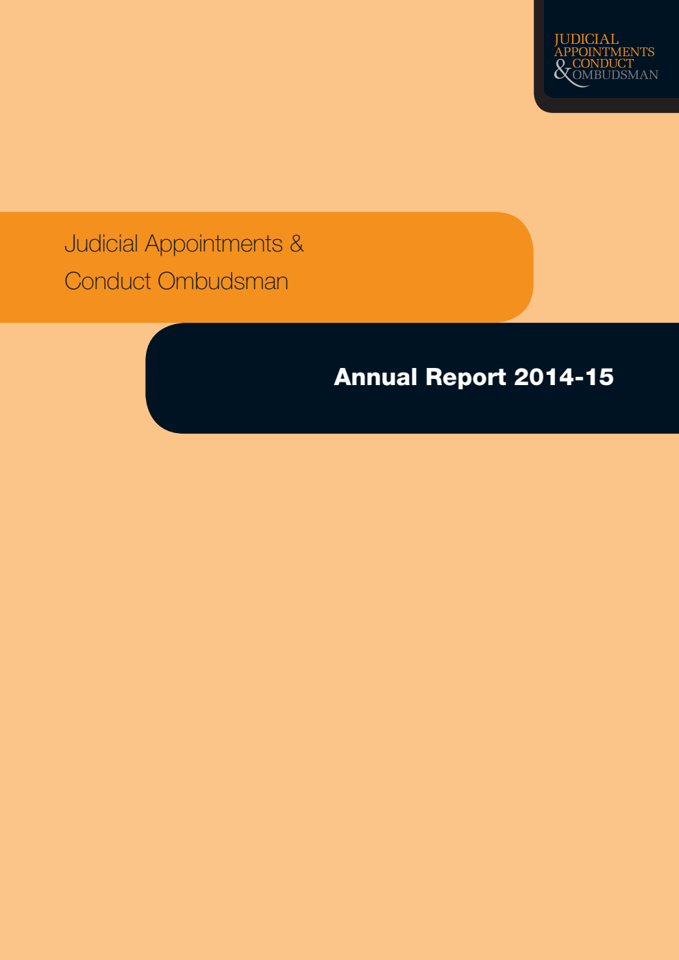 Judicial Appointments and Conduct Ombudsman Annual Report 2014-15