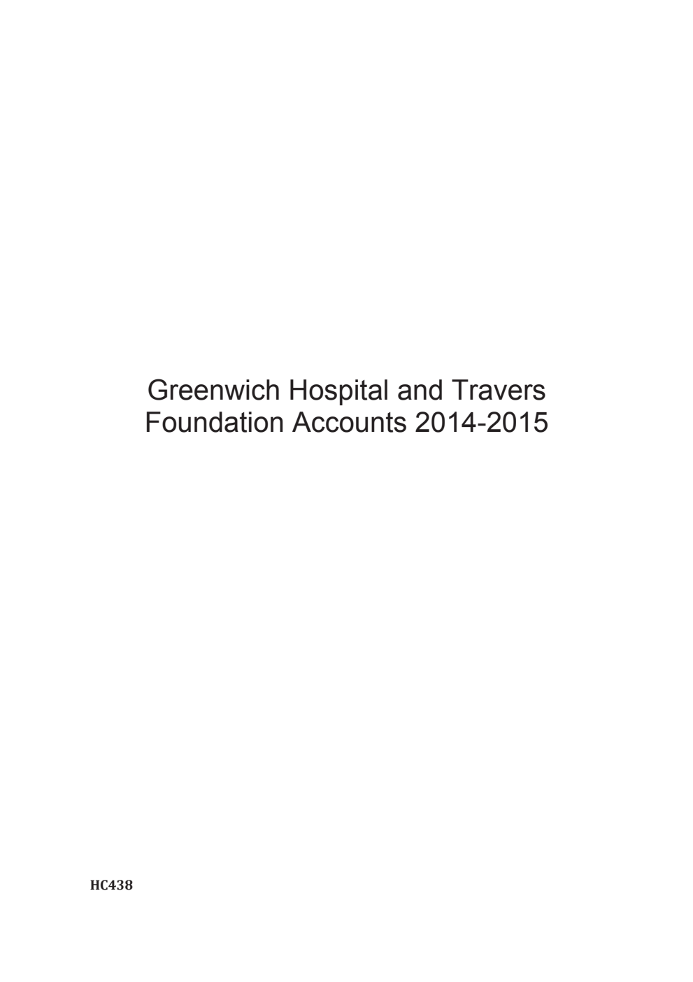 Greenwich Hospital and Travers Foundation Accounts 2014-2015