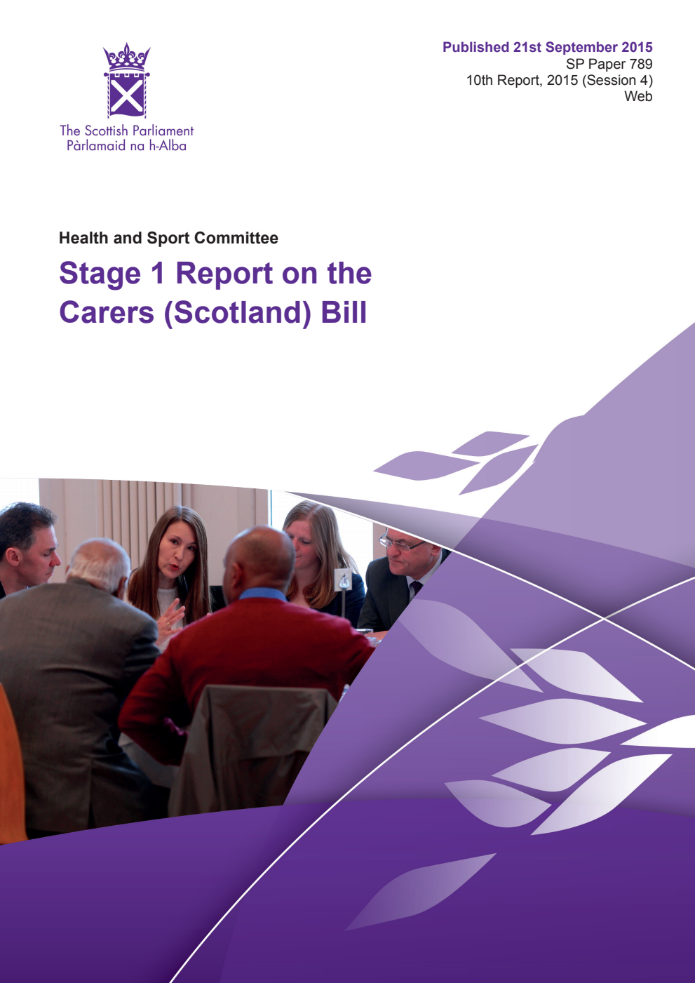 Health and Sport Committee 10th Report, 2015: Stage 1 Report on the Carers (Scotland) Bill