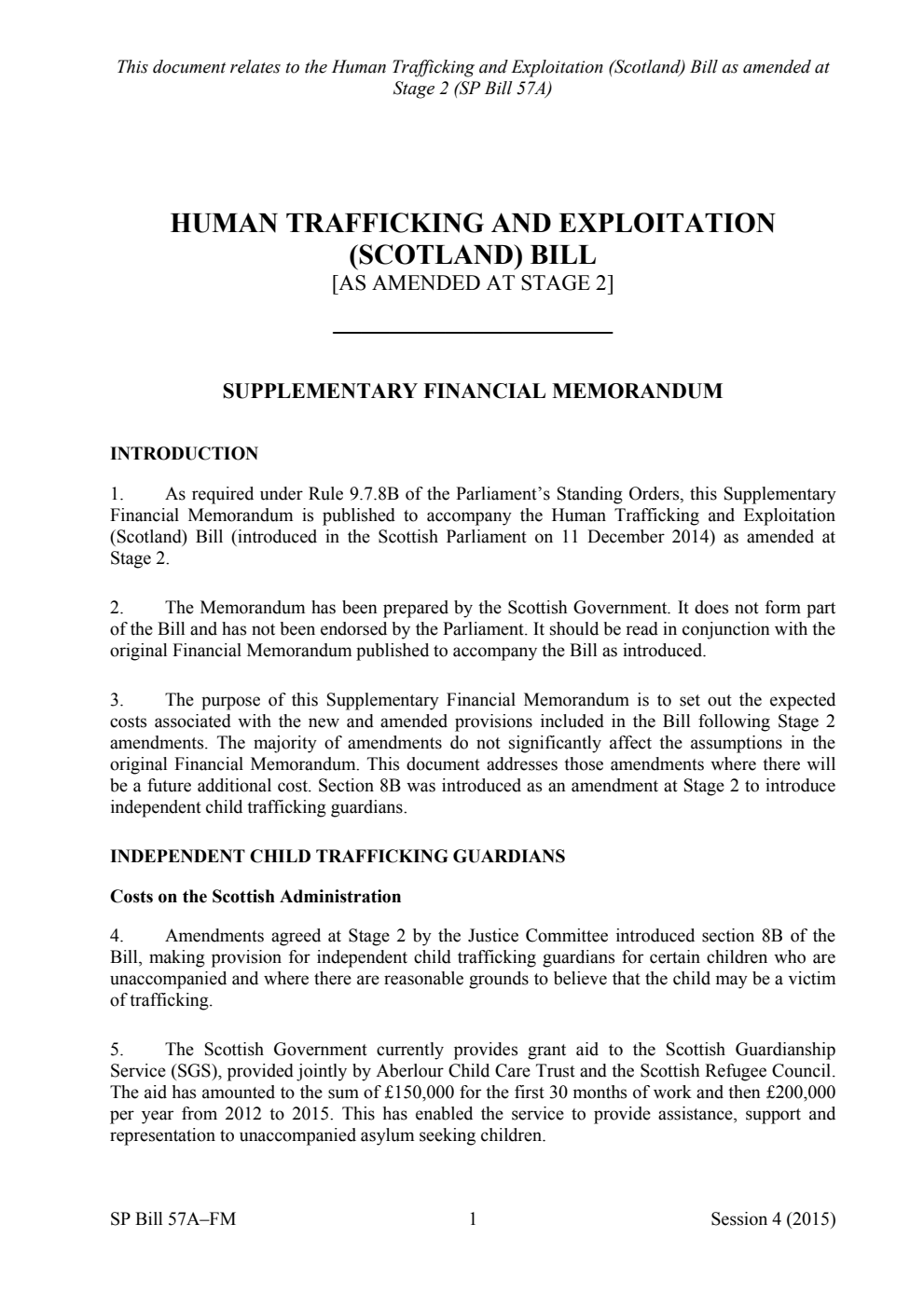 Human Trafficking and Exploitation (Scotland) Bill [As amended at stage 2] Supplementary Financial Memorandum