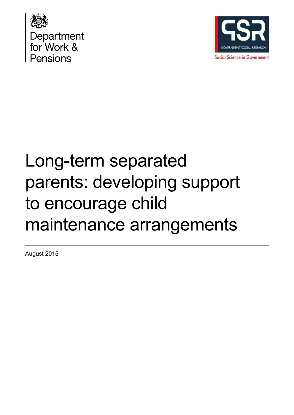 Research Report 904 Long-term separated parents: developing support to encourage child maintenance arrangements