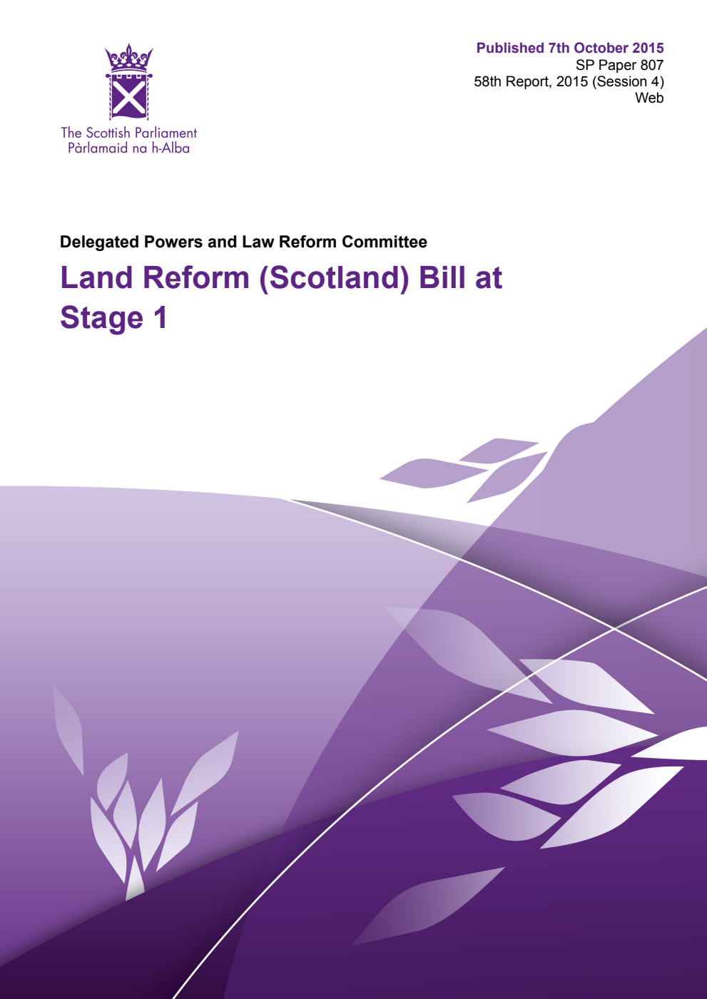 Delegated Powers and Law Reform Committee 58th Report, 2015: Land Reform (Scotland) Bill at Stage 1