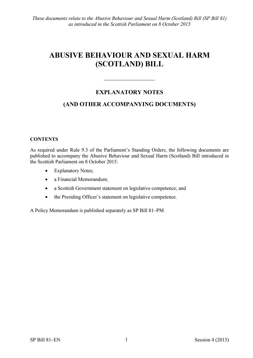 Abusive Behaviour and Sexual Harm (Scotland) Bill Explanatory Notes (and other accompanying documents)