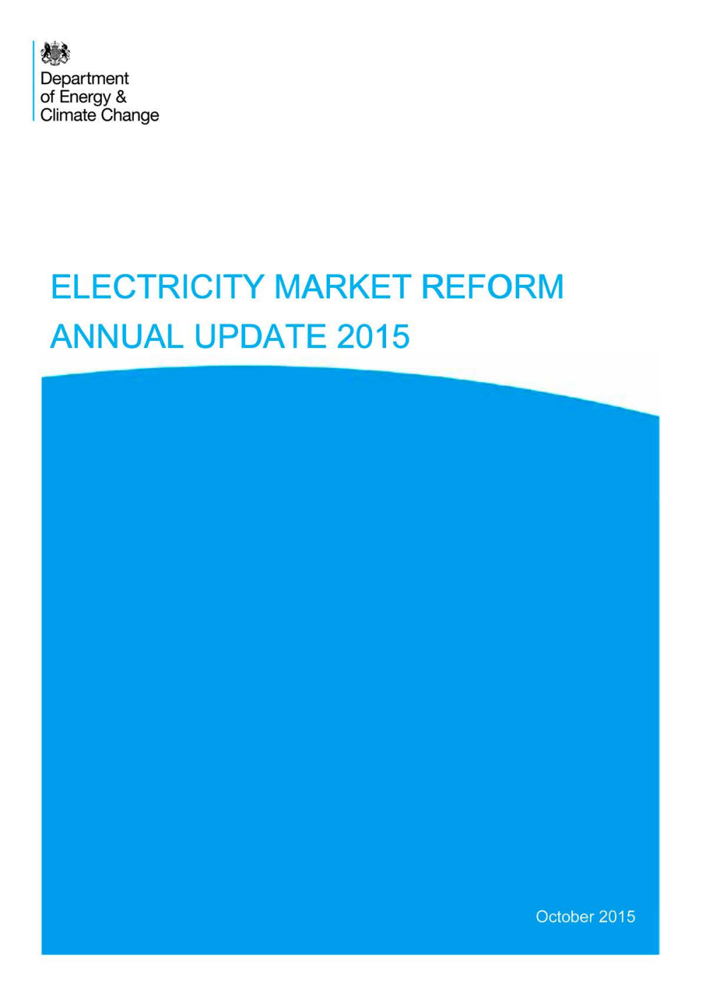 Electricity Market Reform Annual Update 2015