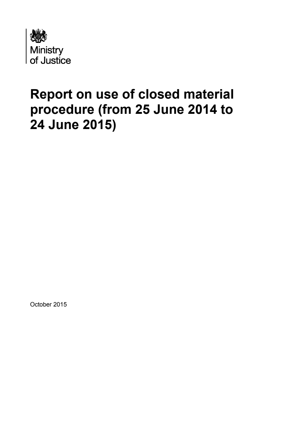Report on use of closed material procedure (from 25 June 2014 to 24 June 2015)