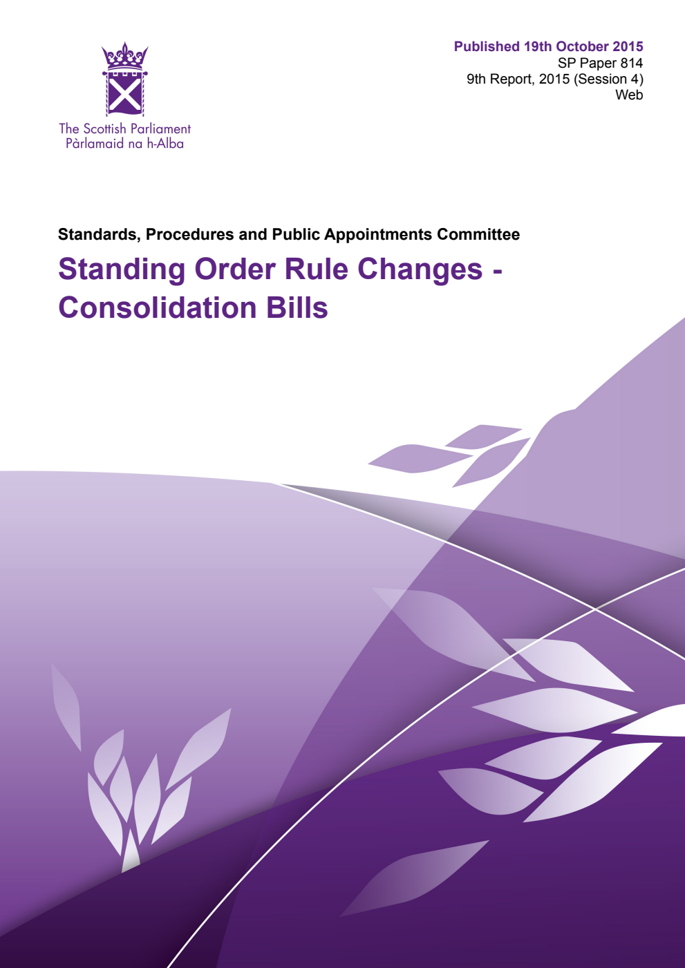 Standards, Procedures and Public Appointments Committee 9th Report 2015: Standing Order Rule Changes - Consolidation Bills