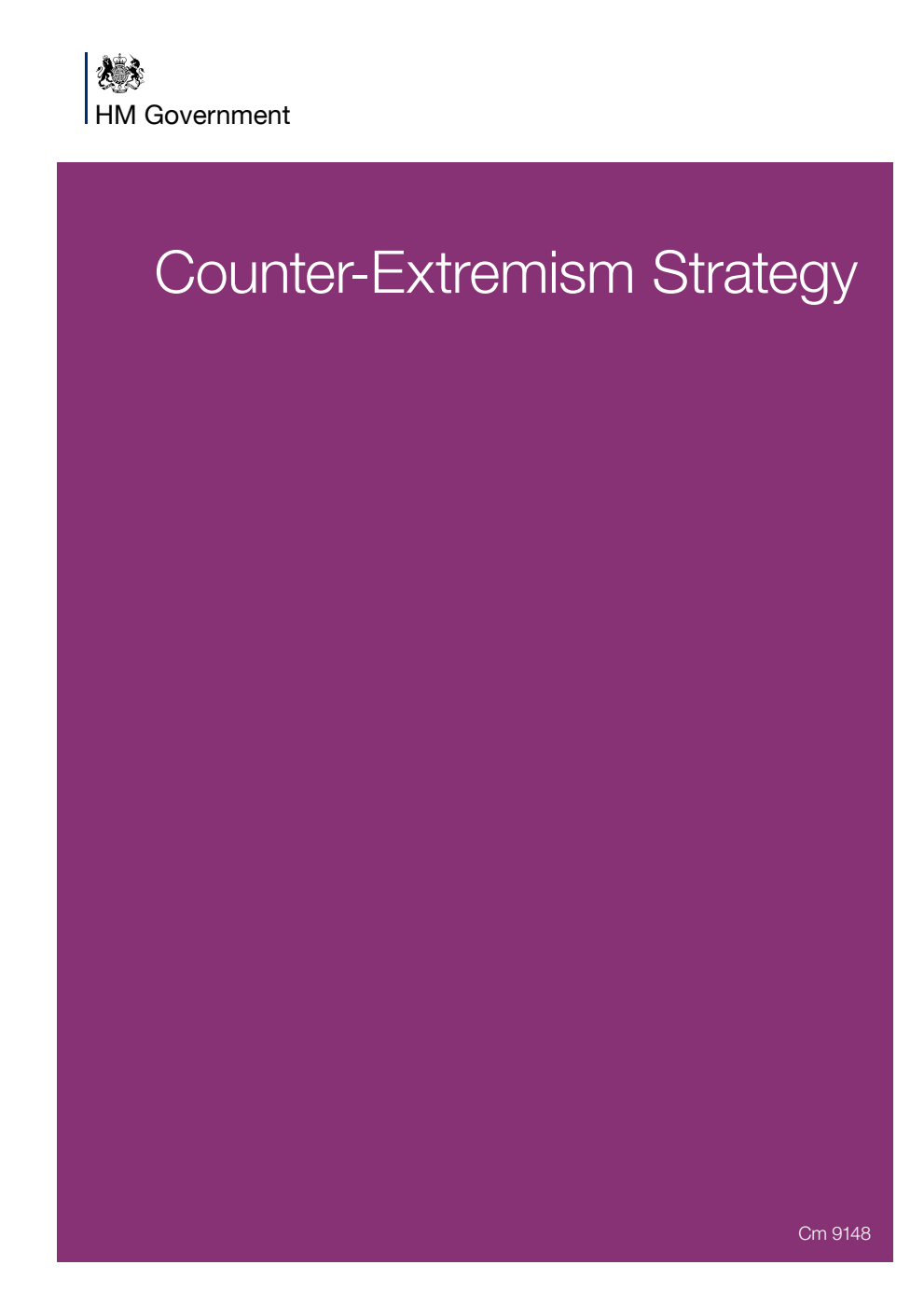 Counter-Extremism Strategy (In replacement of CM 9145)