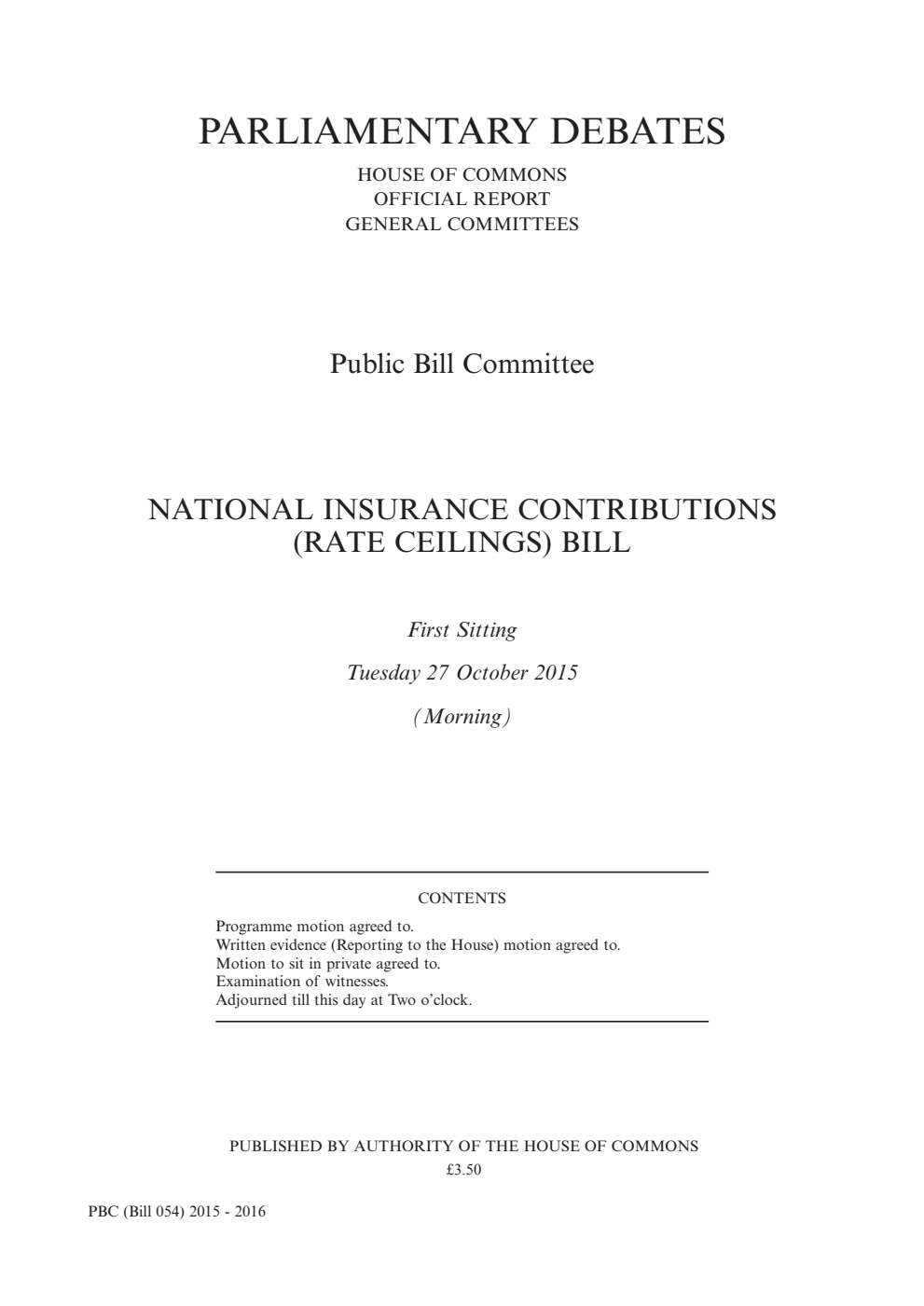 National Insurance Contributions (Rate Ceilings) Public Bill Committee 1st Sitting 27th October 2015 AM