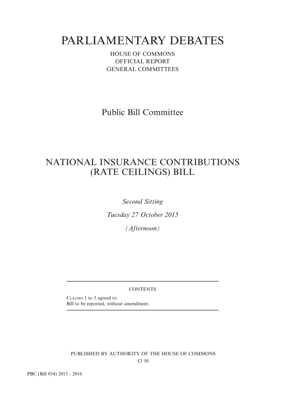 National Insurance Contributions (Rate Ceilings) Public Bill Committee 2nd Sitting 27th October 2015 PM