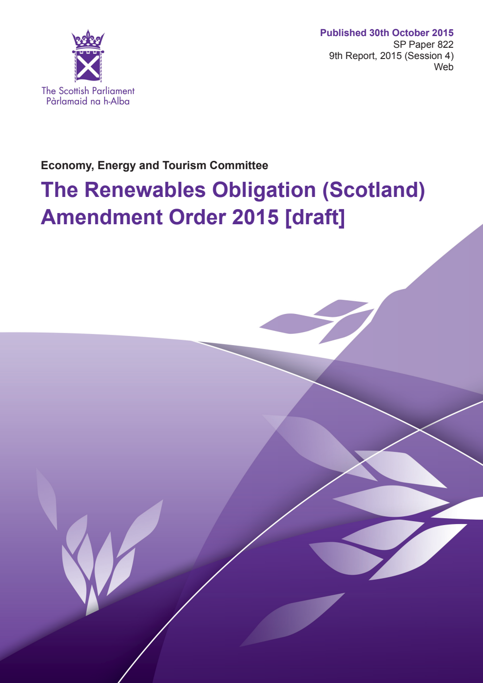 Economy, Energy and Tourism Committee 9th Report, 2015: The Renewables Obligation (Scotland) Amendment Order 2015 [draft]