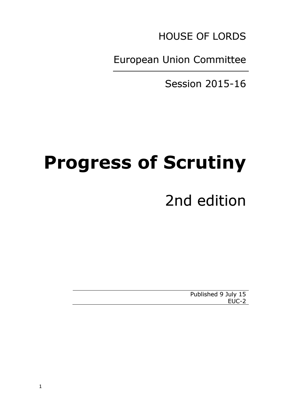 European Union Committee: Progress of Scrutiny 2nd Edition, 9 July 2015