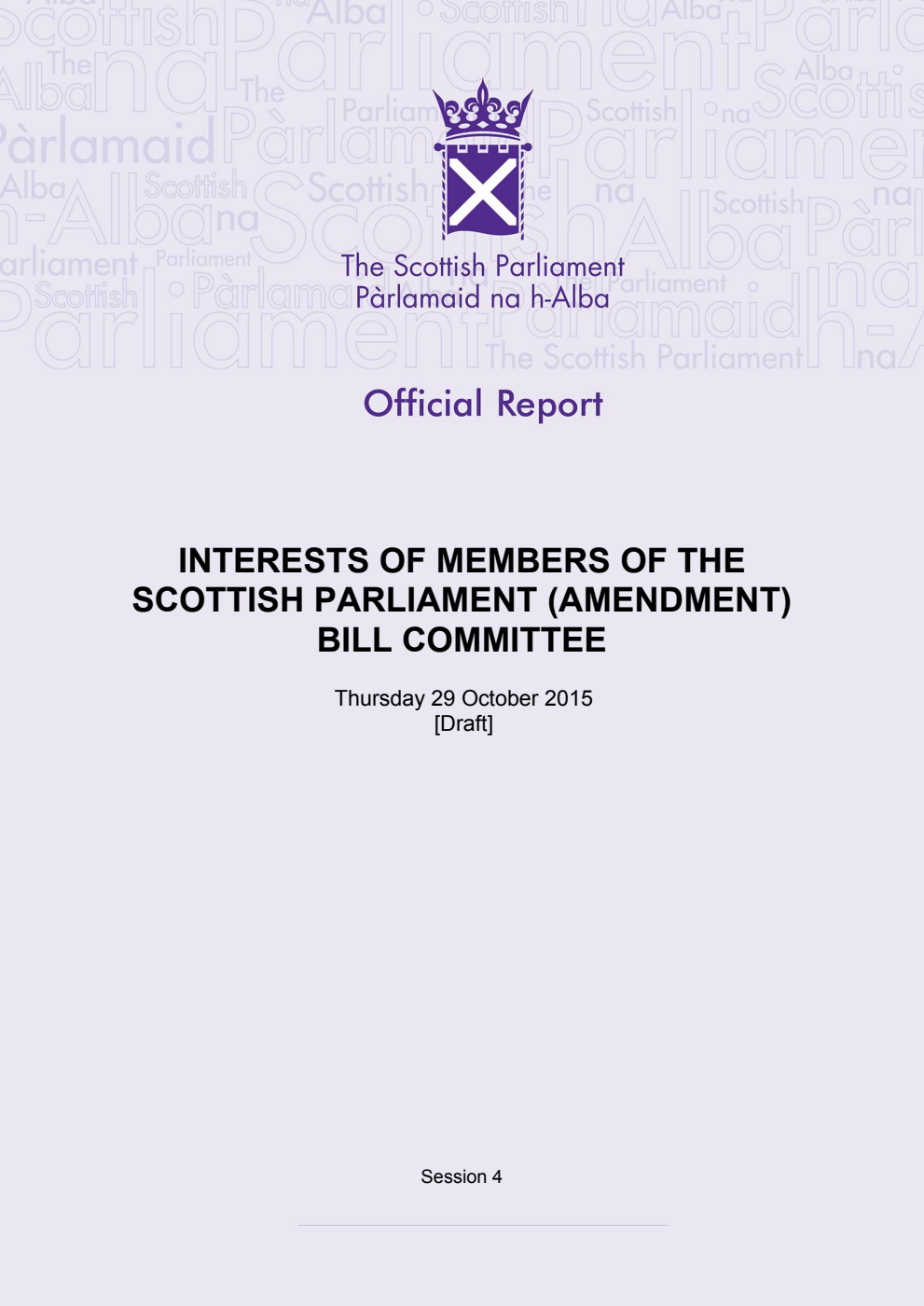 Interests of Members of The Scottish Parliament (Amendment) Bill Committee 1st Meeting 2015, 29 October 2015 [Draft]