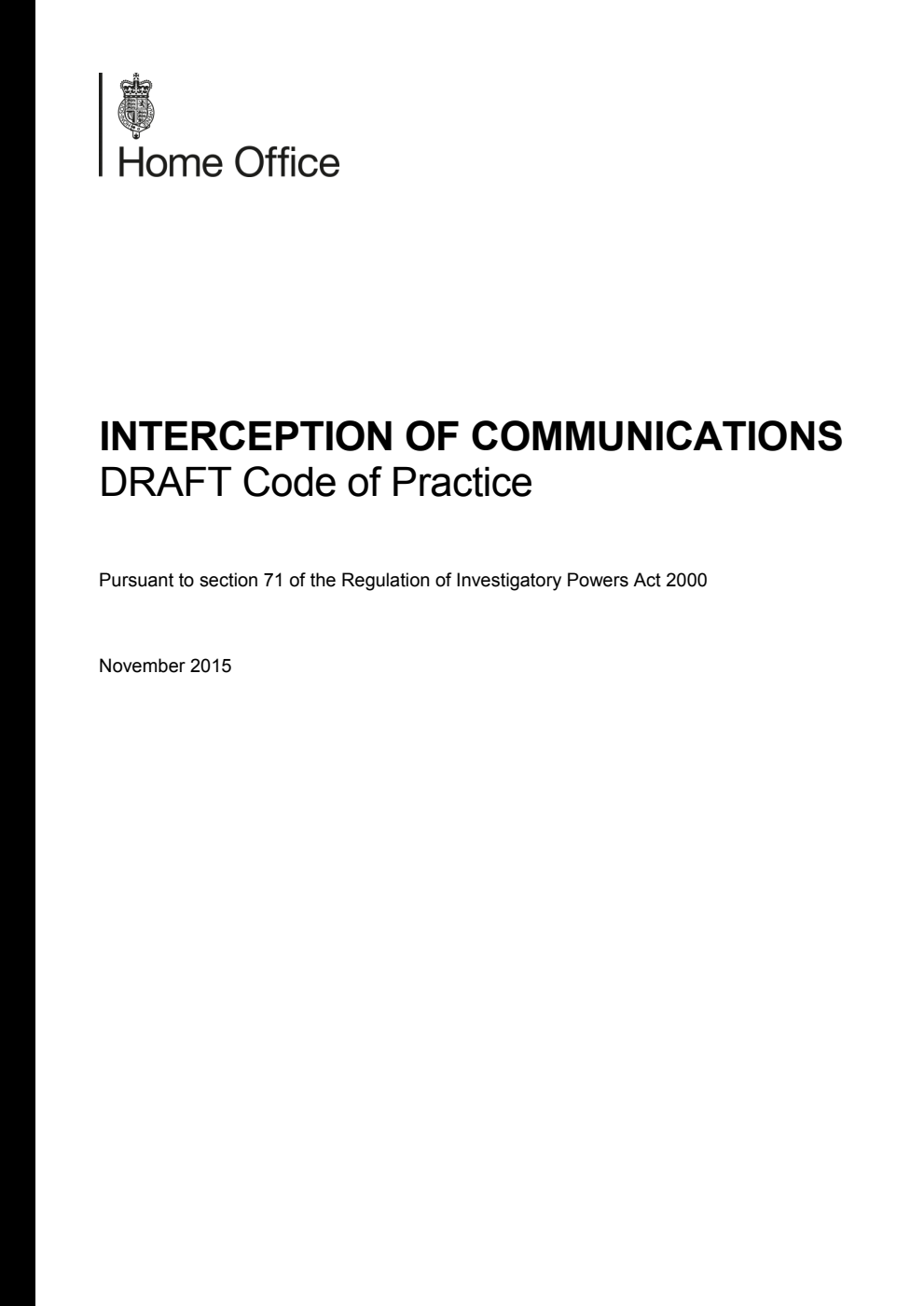 Interception of Communications. Draft Code of Practice