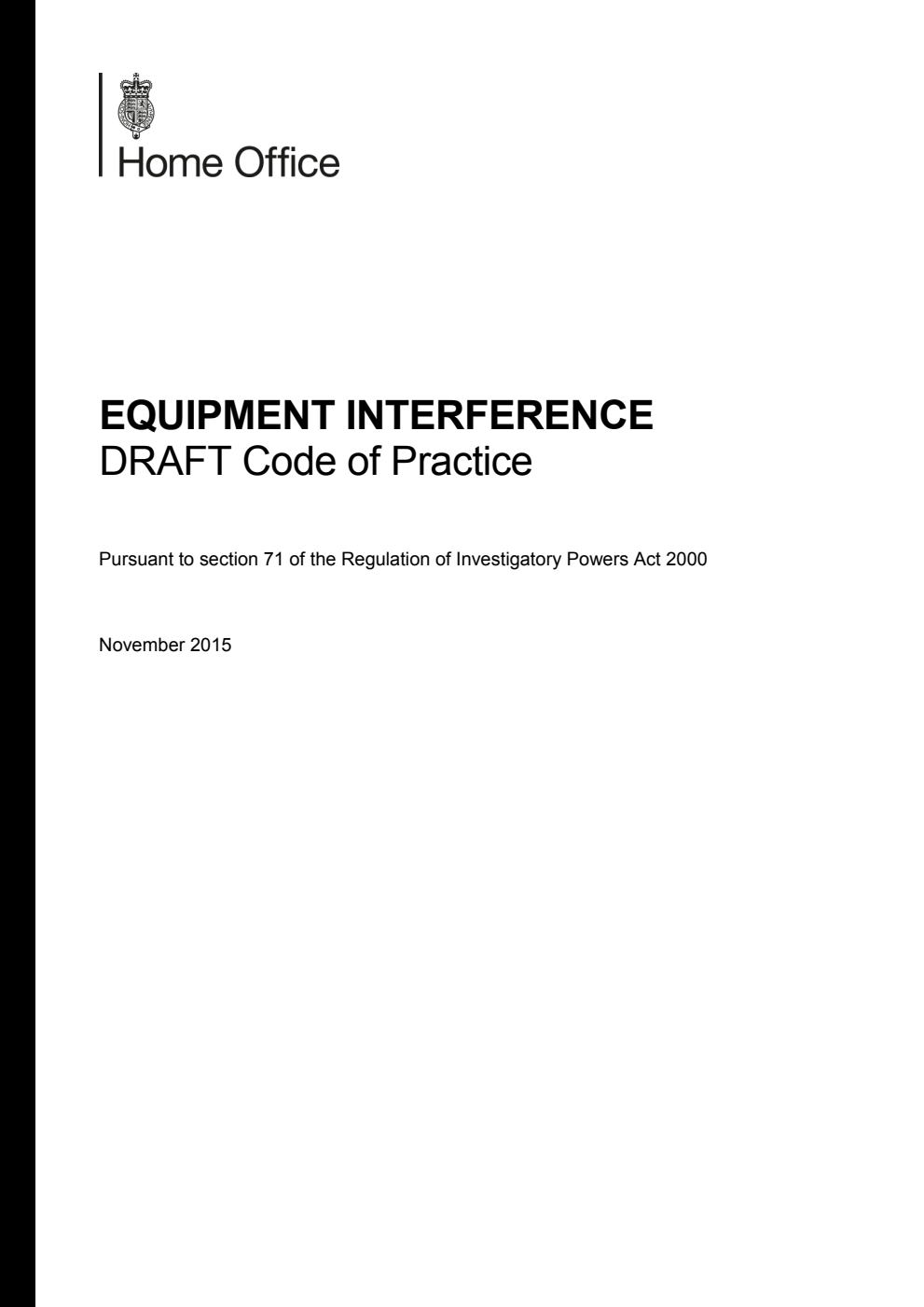 Equipment Interference. Draft Code of Practice