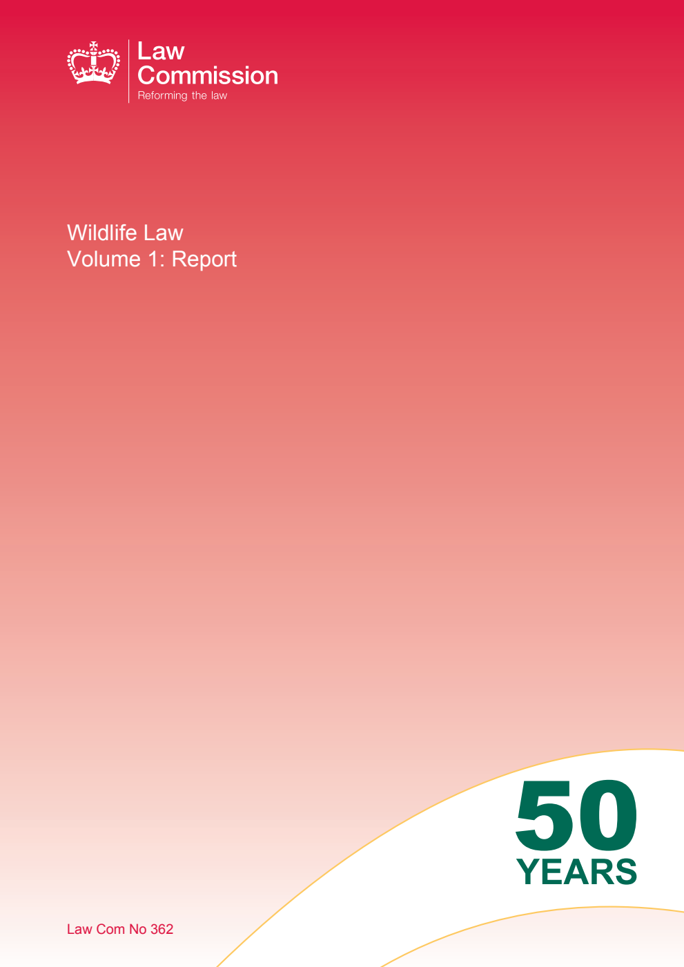 Law Commission No. 362. Wildlife Law Volume 1. Report