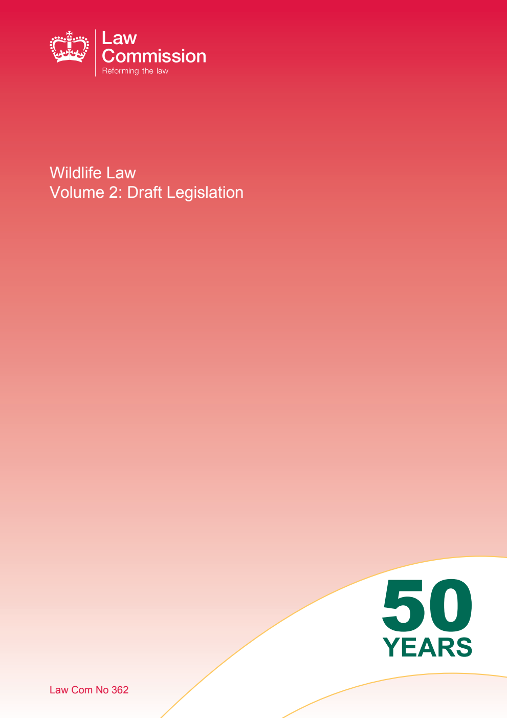 Law Commission No. 362. Wildlife Law Volume 2. Draft Legislation
