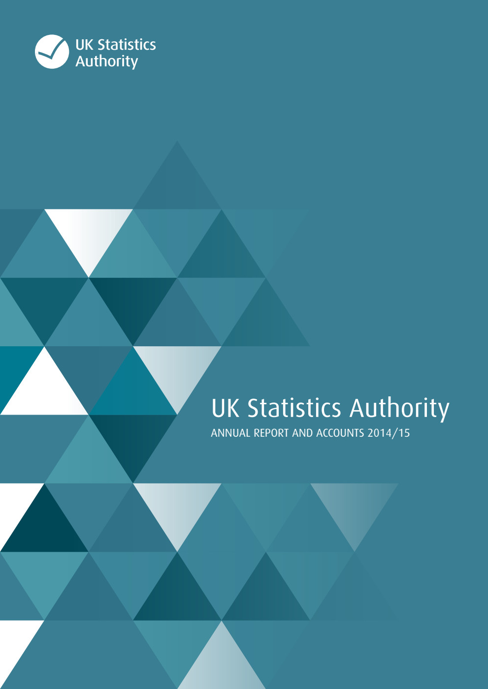 UK Statistics Authority Annual Report and Accounts 2014/15