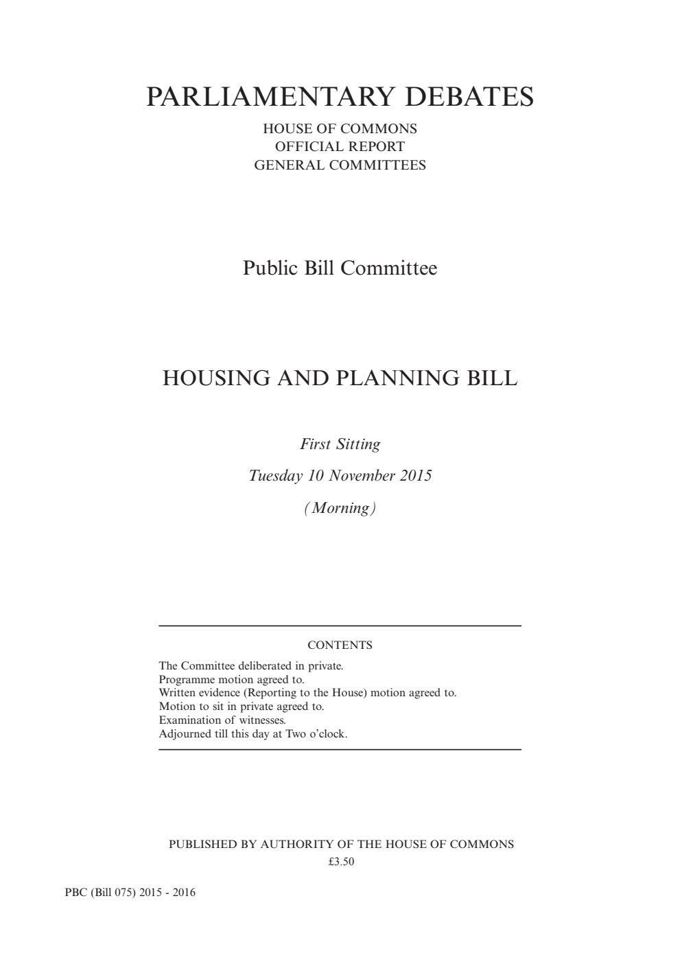Housing and Planning Public Bill Committee 1st Sitting 10th November 2015 AM
