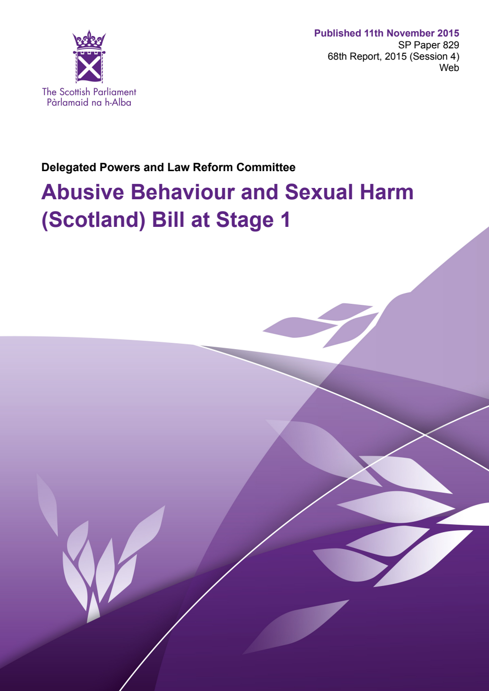 Delegated Powers and Law Reform Committee 68th Report, 2015: Abusive Behaviour and Sexual Harm (Scotland) Bill at Stage 1