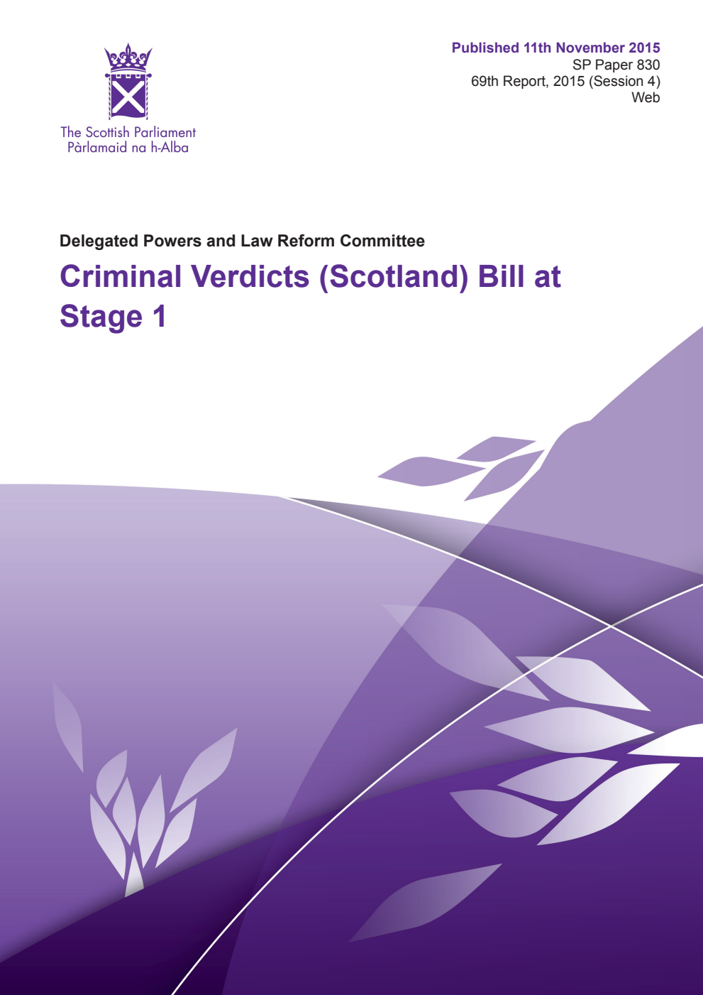 Delegated Powers and Law Reform Committee 69th Report, 2015: Criminal Verdicts (Scotland) Bill at Stage 1