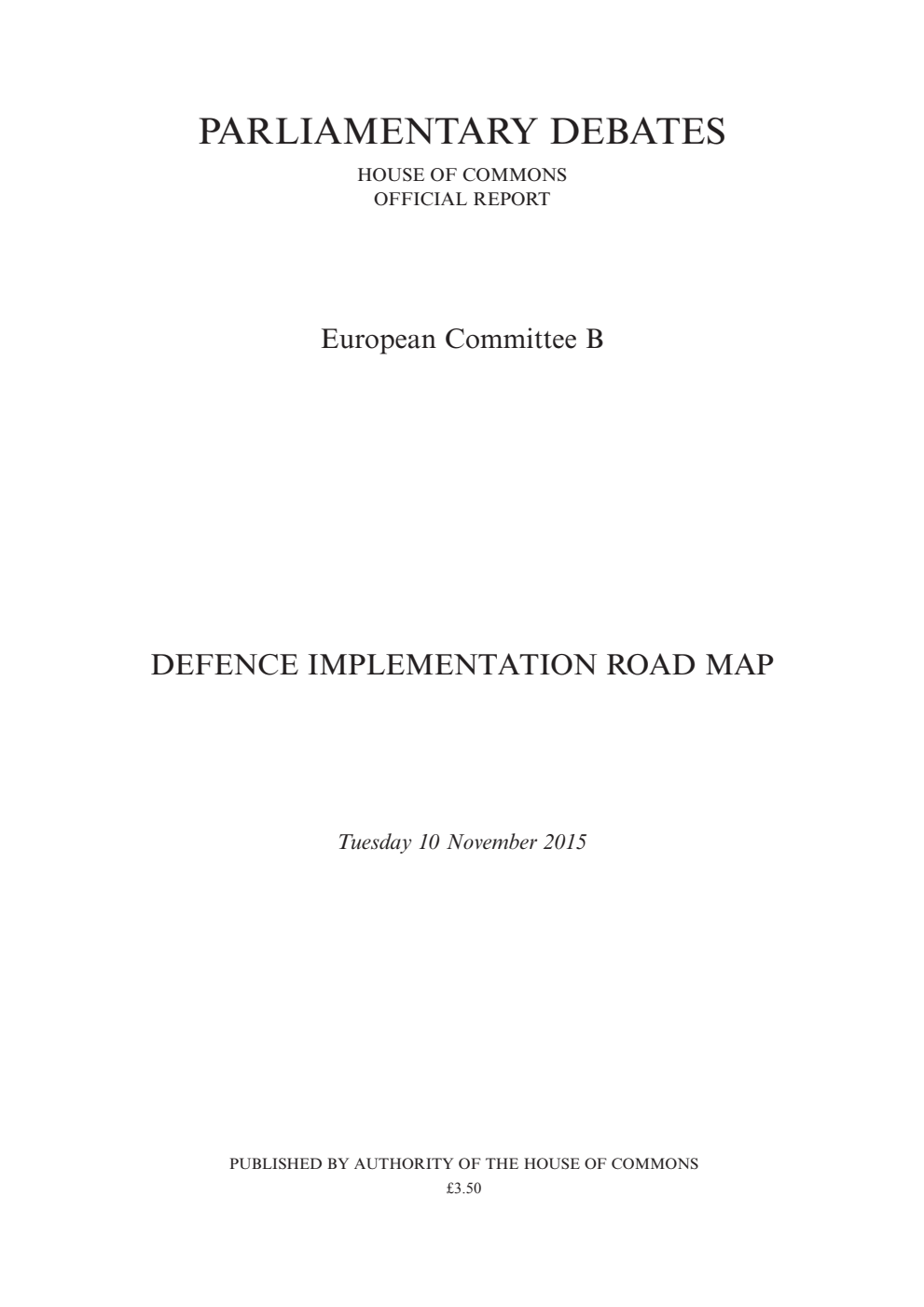 European Committee B Debate: Defence Implementation Road Map, Tuesday 10 November 2015