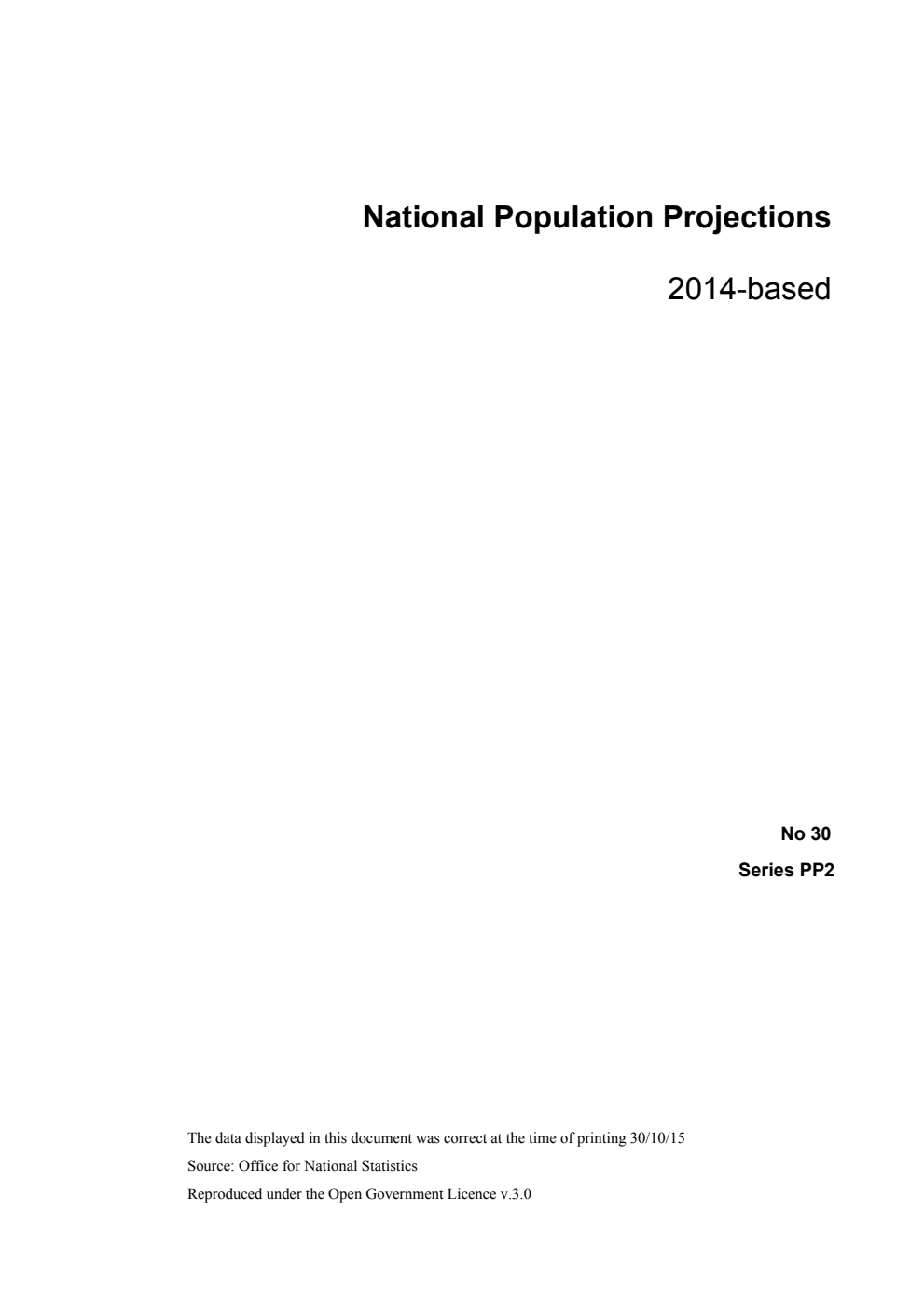 Series PP2 Number 30 National Population Projections 2014-based