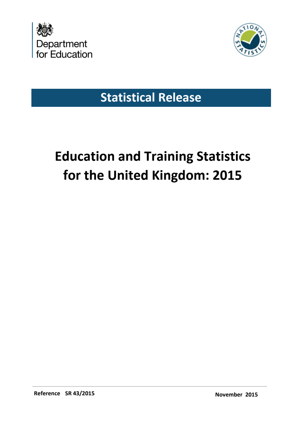 Statistics of Education: Education and Training Statistics for the United Kingdom 2015
